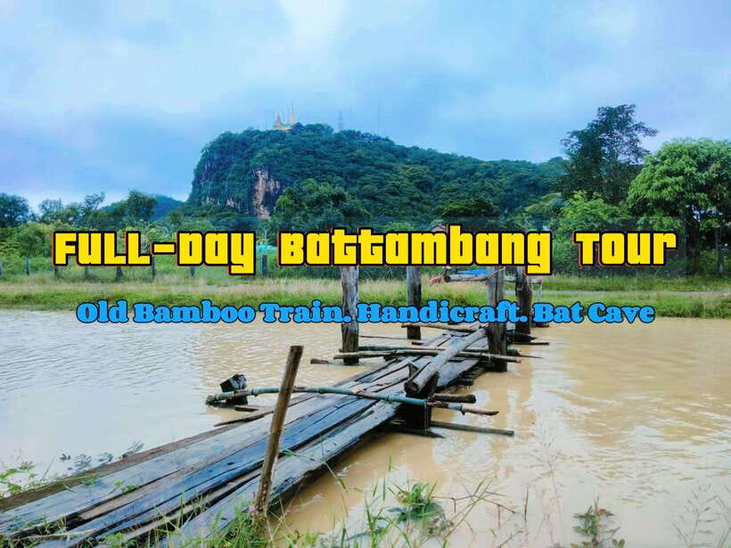 Full-day: Handicraft, Bamboo train, Killing cave, Bat Cave - A Day That Mixes Rice Craft, River Villages, and Phnom Sampau Bats